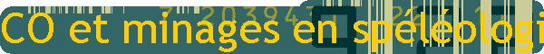 CO et minages en sp�l�ologie
